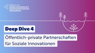 Taskforce FSI - Deep Dive #:4 Public-Private Partnerships for Social Innovation