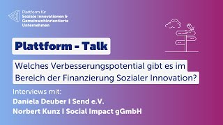 Welches Verbesserungspotential gibt es im Bereich der Finanzierung Sozialer Innovation?